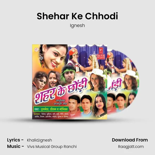 Shehar Ke Chhodi - Ignesh album cover 