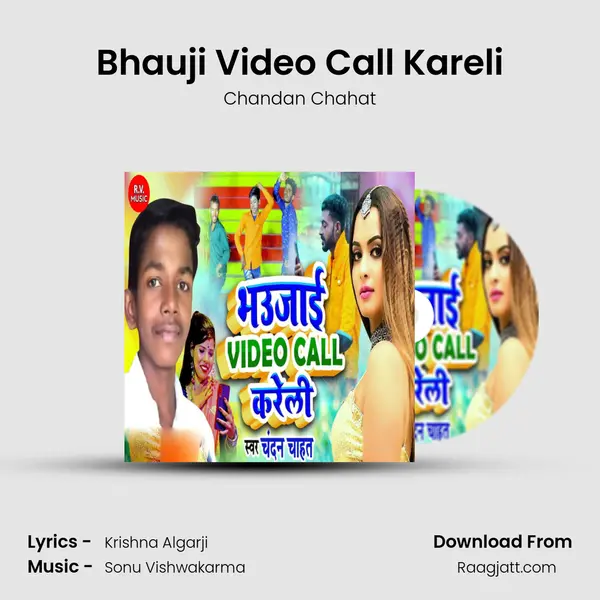 Bhauji Video Call Kareli - Chandan Chahat mp3 song