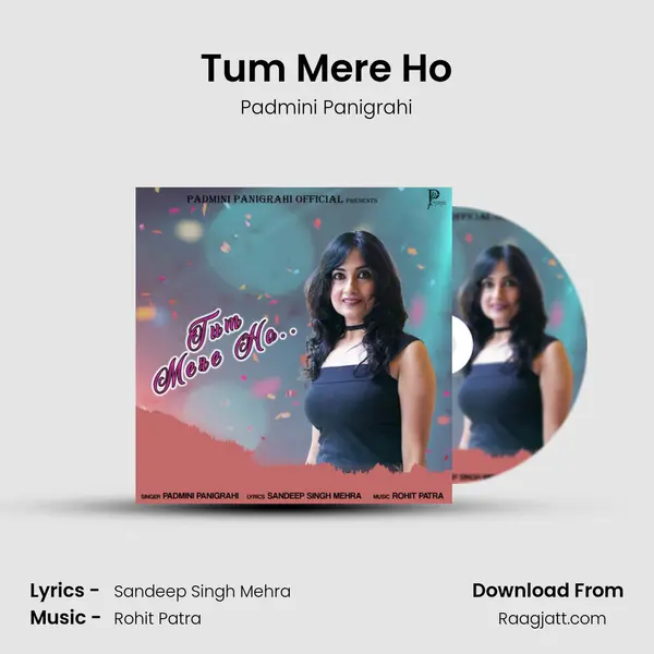 Tum Mere Ho - Padmini Panigrahi album cover 