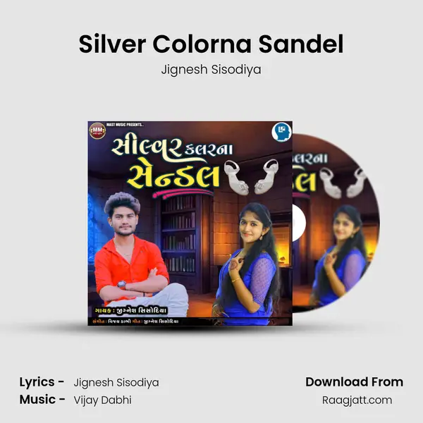 Silver Colorna Sandel - Jignesh Sisodiya album cover 