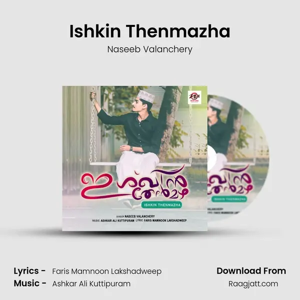 Ishkin Thenmazha mp3 song