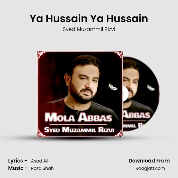 Ya Hussain Ya Hussain mp3 song