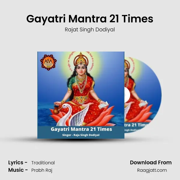 Gayatri Mantra 21 Times - Rajat Singh Dodiyal album cover 