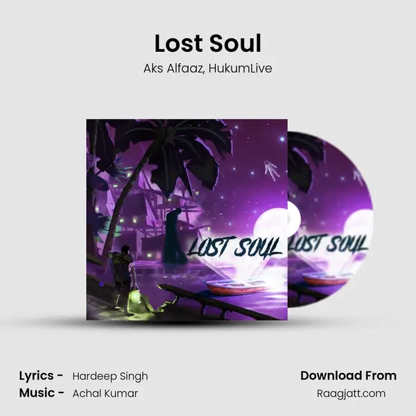 Lost Soul - Aks Alfaaz album cover 