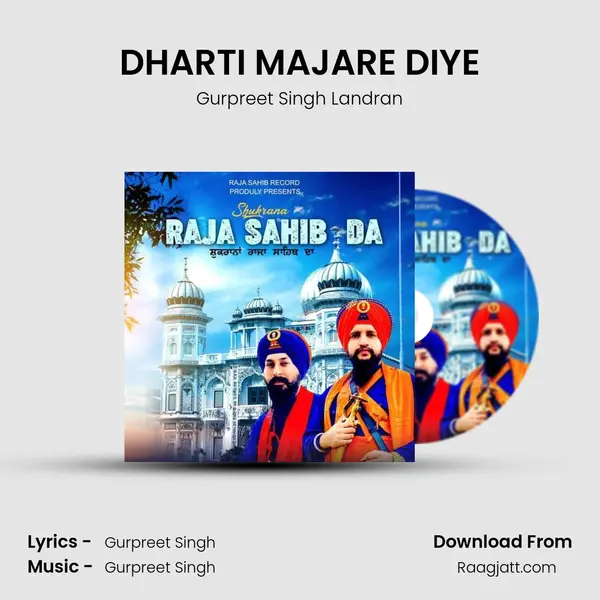 DHARTI MAJARE DIYE - Gurpreet Singh Landran album cover 