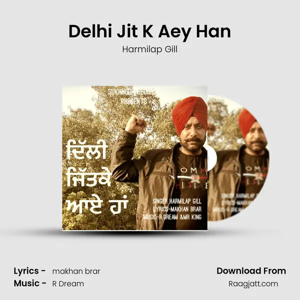 Delhi Jit K Aey Han - Harmilap Gill album cover 