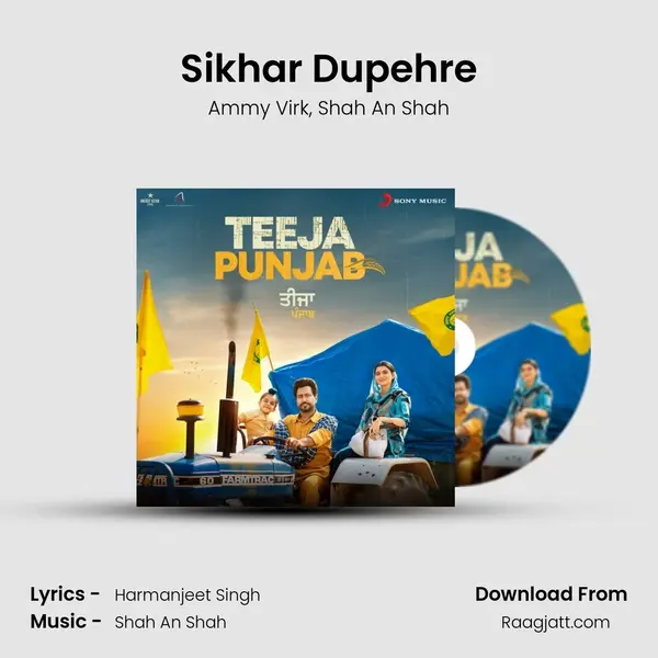 Sikhar Dupehre - Ammy Virk album cover 