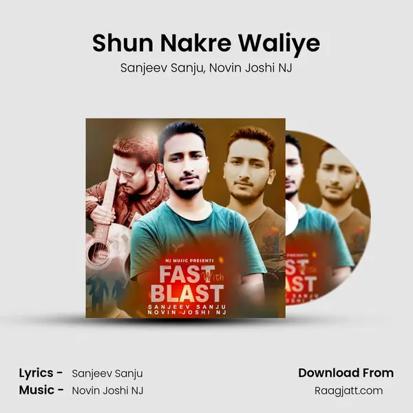 Shun Nakre Waliye - Sanjeev Sanju album cover 