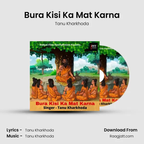 Bura Kisi Ka Mat Karna - Tanu Kharkhoda album cover 