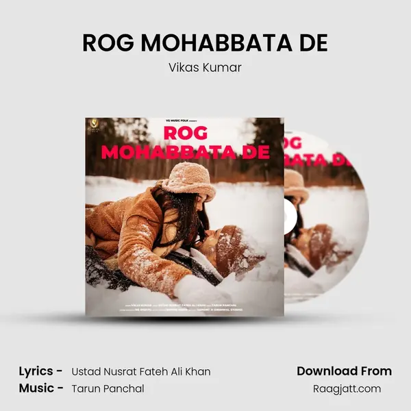 ROG MOHABBATA DE mp3 song