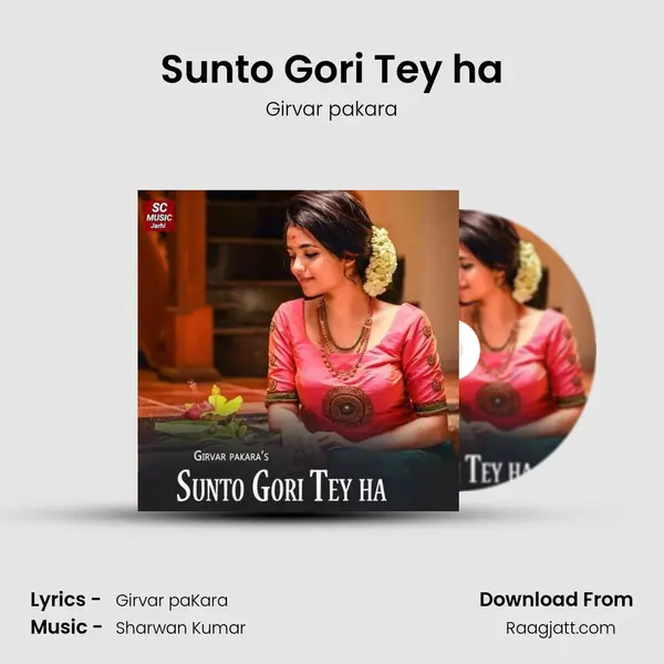 Sunto Gori Tey ha mp3 song