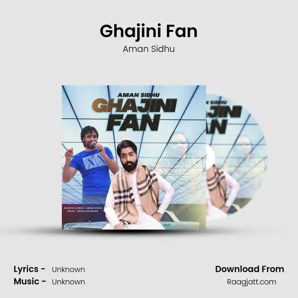 Ghajini Fan - Aman Sidhu album cover 