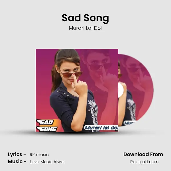 Sad Song mp3 song