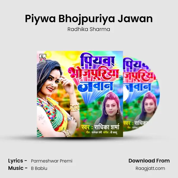 Piywa Bhojpuriya Jawan - Radhika Sharma album cover 