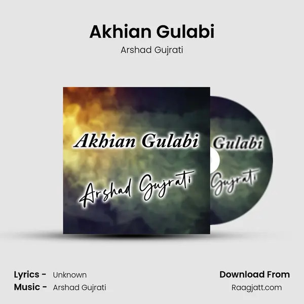 Akhian Gulabi mp3 song