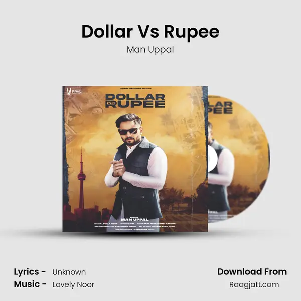 Dollar Vs Rupee - Man Uppal album cover 