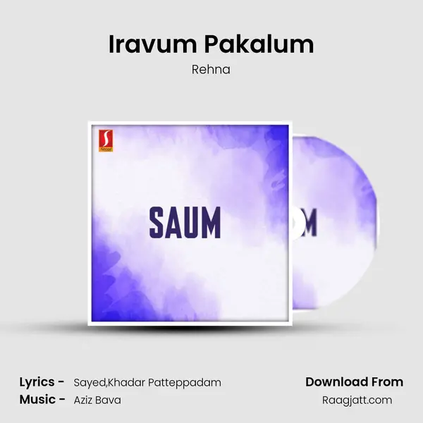 Iravum Pakalum mp3 song