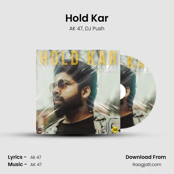 Hold Kar - AK 47 album cover 