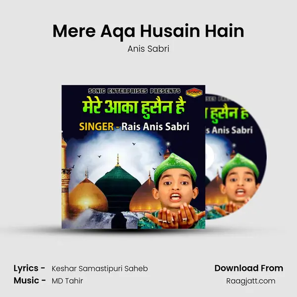 Mere Aqa Husain Hain mp3 song