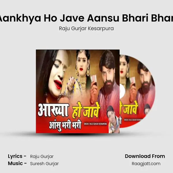 Aankhya Ho Jave Aansu Bhari Bhari mp3 song