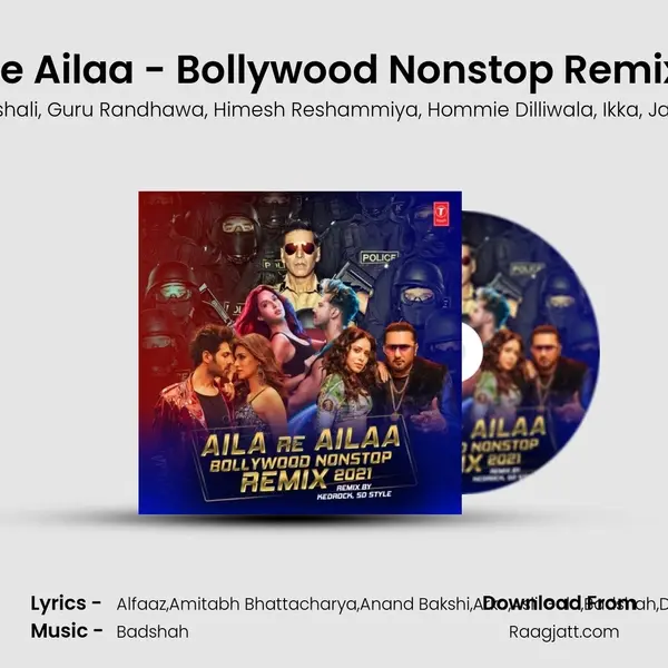 Aila Re Ailaa - Bollywood Nonstop Remix 2021(Remix By Kedrock,Sd Style) - Arijit Singh album cover 