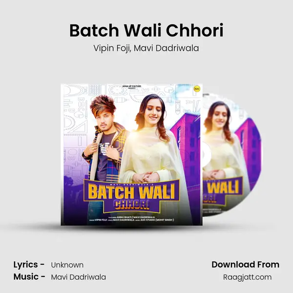 Batch Wali Chhori mp3 song