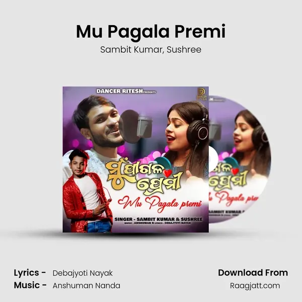 Mu Pagala Premi - Sambit Kumar album cover 