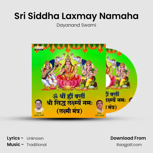 Sri Siddha Laxmay Namaha - Dayanand Swami album cover 