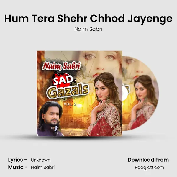 Hum Tera Shehr Chhod Jayenge mp3 song