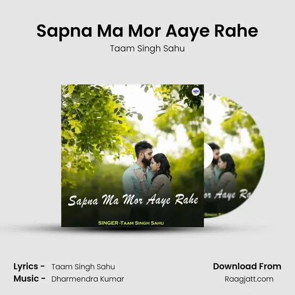 Sapna Ma Mor Aaye Rahe - Taam Singh Sahu album cover 