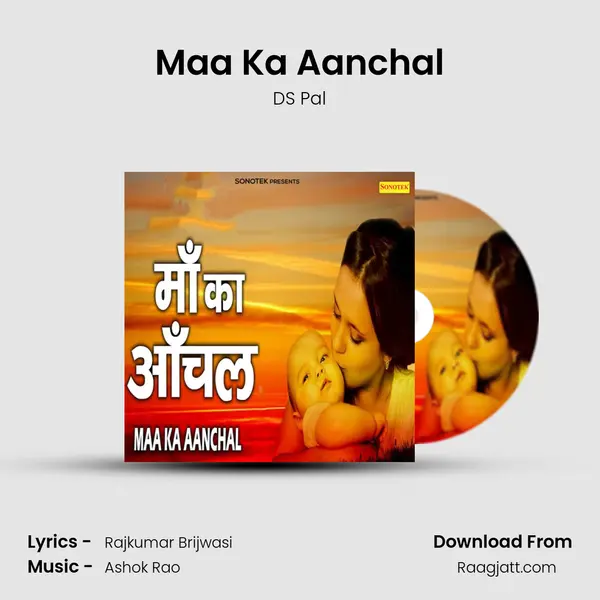 Maa Ka Aanchal - DS Pal album cover 