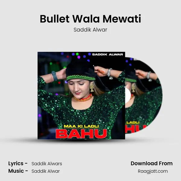 Bullet Wala Mewati - Saddik Alwar album cover 