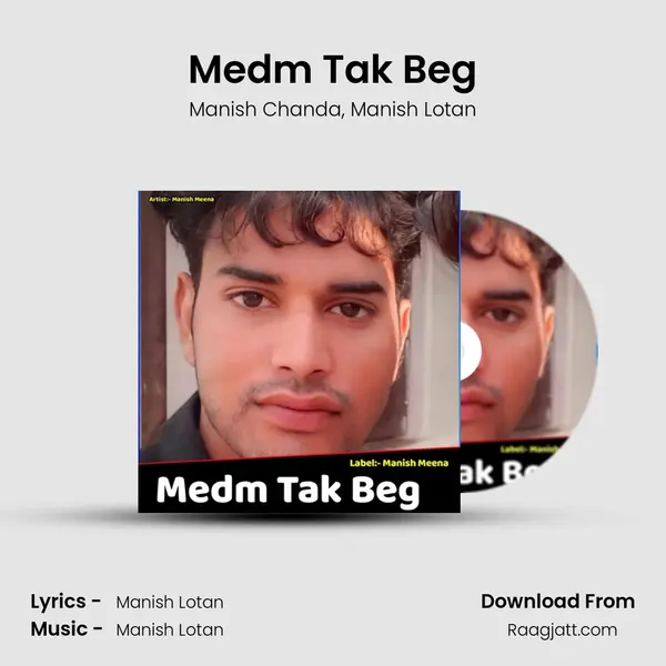 Medm Tak Beg - Manish Chanda album cover 