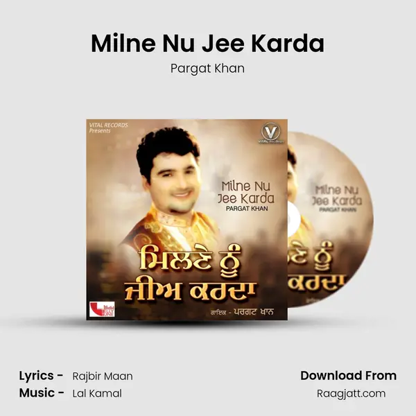 Milne Nu Jee Karda - Pargat Khan album cover 