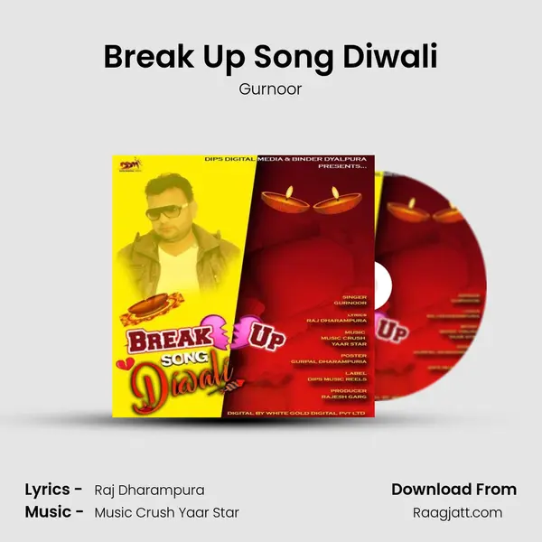 Break Up Song Diwali mp3 song