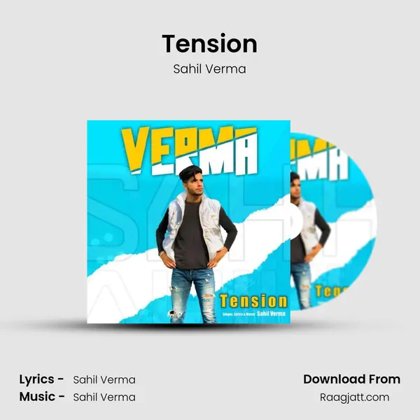 Tension - Sahil Verma album cover 