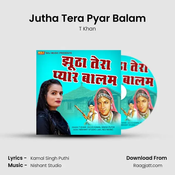 Jutha Tera Pyar Balam - T Khan album cover 