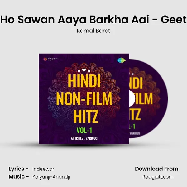 Ho Sawan Aaya Barkha Aai - Geet - Kamal Barot album cover 