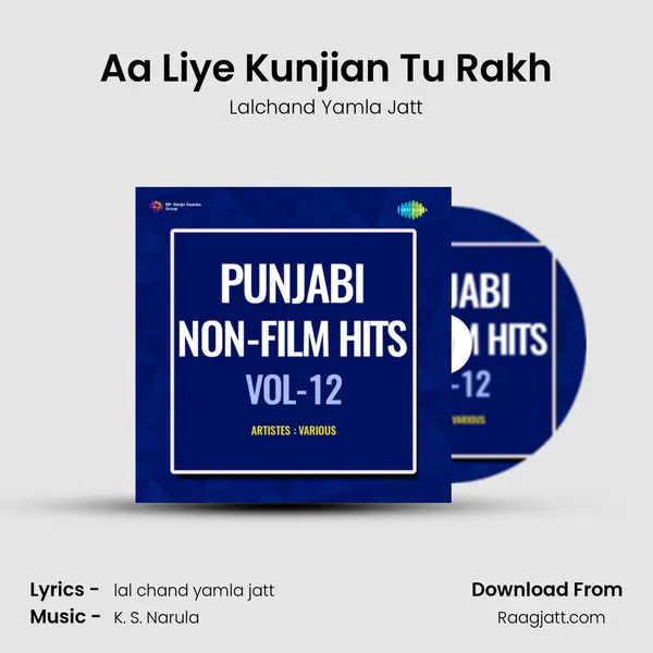 Aa Liye Kunjian Tu Rakh - Lalchand Yamla Jatt album cover 