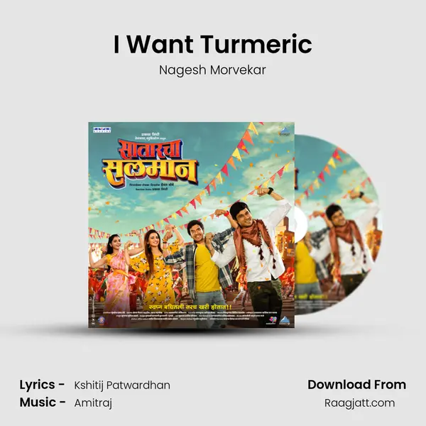 I Want Turmeric - Nagesh Morvekar album cover 