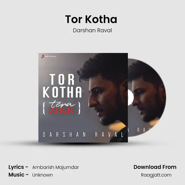 Tor Kotha (Tera Zikr) - Darshan Raval album cover 