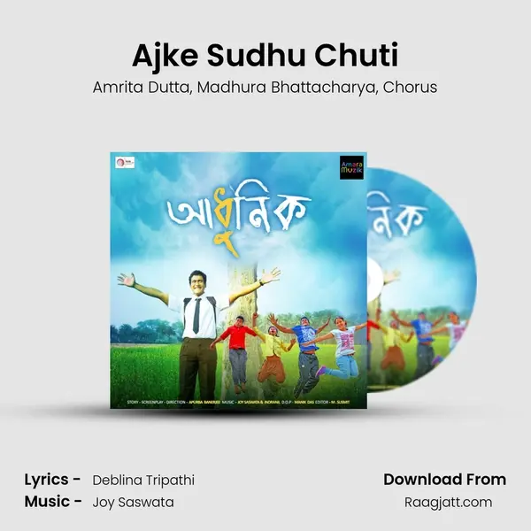 Ajke Sudhu Chuti - Amrita Dutta album cover 