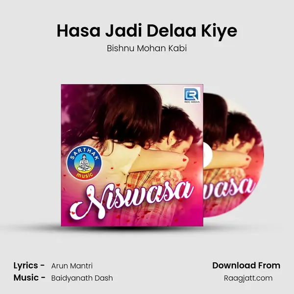 Hasa Jadi Delaa Kiye - Bishnu Mohan Kabi album cover 