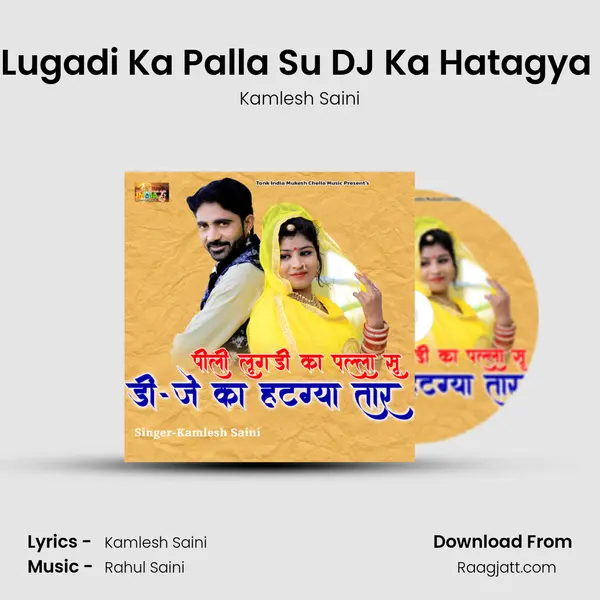 Pili Lugadi Ka Palla Su DJ Ka Hatagya Tar - Kamlesh Saini album cover 