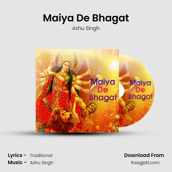 Maiya De Bhagat - Ashu Singh album cover 