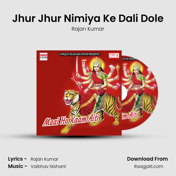 Jhur Jhur Nimiya Ke Dali Dole mp3 song