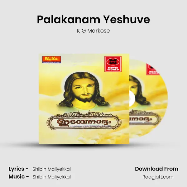 Palakanam Yeshuve(M) - K G Markose album cover 