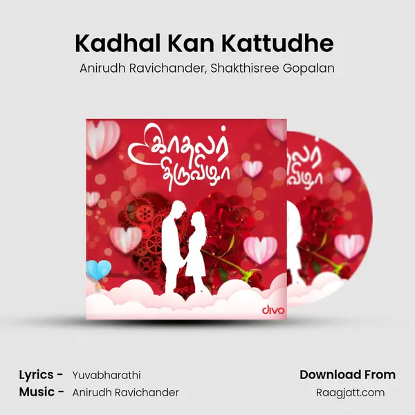 Kadhal Kan Kattudhe (From - Kaaki Sattai) mp3 song