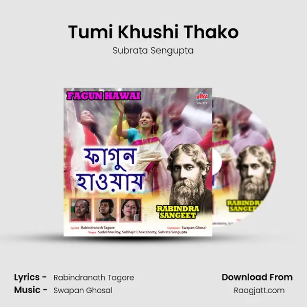 Tumi Khushi Thako mp3 song