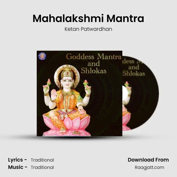 Mahalakshmi Mantra - Ketan Patwardhan album cover 